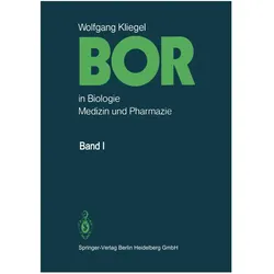Bor in Biologie, Medizin und Pharmazie, Fachbücher von W. Kliegel