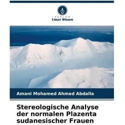 Mohamed Ahmed Abdalla:Stereologische An, Fachbücher von Amani Mohamed Ahmed Abdalla