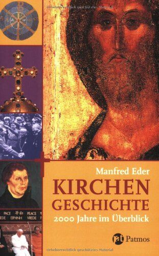 Manfred Eder - Kirchengeschichte: 2000 Jahre im Überblick - Preis vom 13.10.2026 19:28:25 h