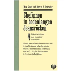 Chefinnen in bodenlangen Jeansröcken, Belletristik von Max Goldt, Martin Z. Schruder