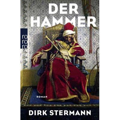 Der Hammer, Taschenbuch von Dirk Stermann, Rowohlt Taschenbuch, 978-3-499-27427-5