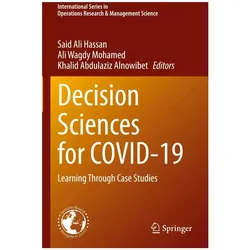 Decision Sciences for COVID-19, Fachbücher von Said Ali Hassan, Khalid Abdulaziz Alnowibet, Ali Wagdy Mohamed