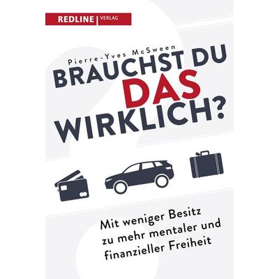 Brauchst du das wirklich?, Taschenbuch von Pierre-Yves McSween, Redline