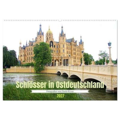 Schlösser in Ostdeutschland (Wandkalender 2027 DIN A2 quer), CALVENDO Monatskalender