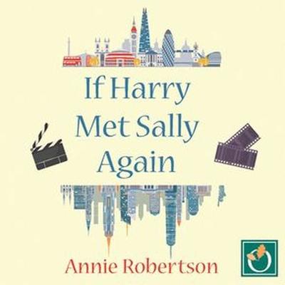 If Harry Met Sally Again - Annie Robertson, Audio, 9781399105132