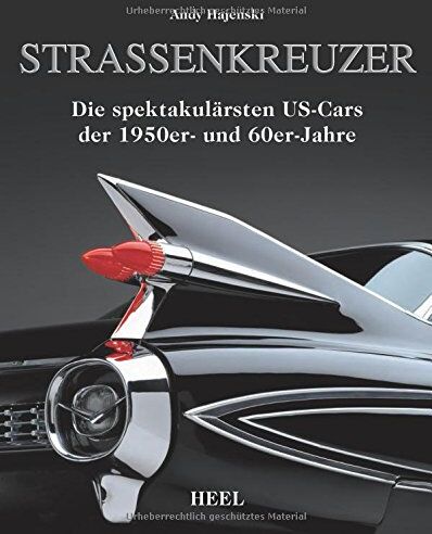 Andy Hajenski - Straßenkreuzer: Die spektakulärsten US-Cars der 1950er- und 60er-Jahre - Preis vom 01.10.2026 17:08:56 h
