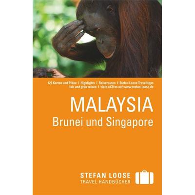 Stefan Loose Reiseführer Malaysia, Taschenbuch von Stefan Loose,Renate Loose, Dumont Reise Verlag, 978-3-7701-6181-2