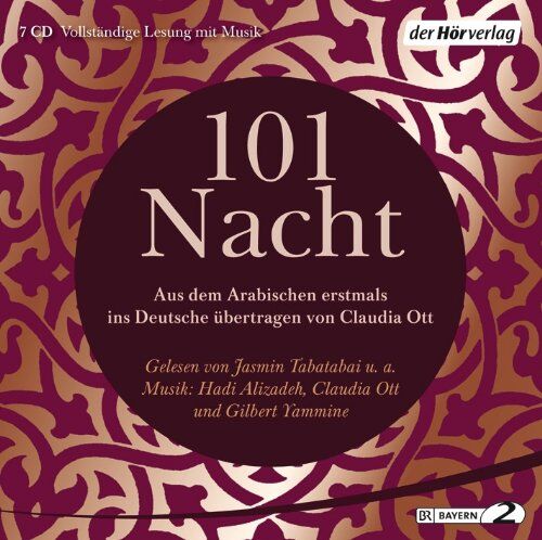 Jasmin Tabatabai - 101 Nacht: Aus dem Arabischen erstmals ins Deutsche übertragen von Claudia Ott nach der Handschrift des Aga Khan Museums - Preis vom 09.10.2026 07:28:09 h