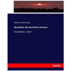 Geschichte der deutschen Literatur, Fachbücher von Wilhelm Wackernagel