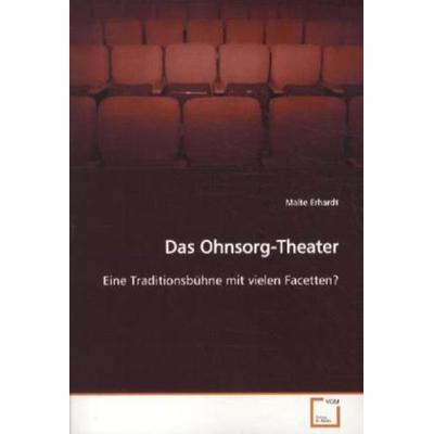 Erhardt, M: Das Ohnsorg-Theater, Taschenbuch von Malte Erhardt, VDM, 978-3-639-17274-4