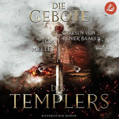 Die Gebote des Templers - Tom Melley, Audio, 4066338458025