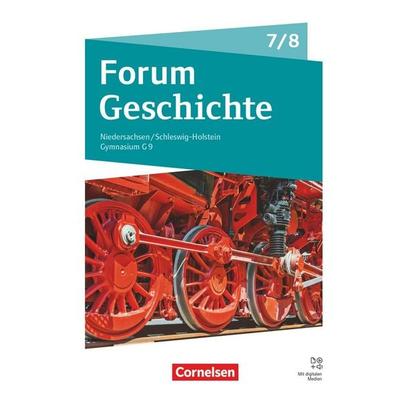 Forum Geschichte - Neue Ausgabe - Gymnasium Niedersachsen / Schleswig-Holstein - Ausgabe ab 2024 - 7./8. Schuljahr, Gebundene Ausgabe von René
