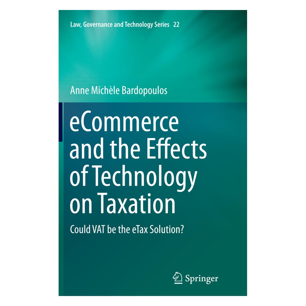 Springer eCommerce and the Effects of Technology on Taxation (Englisch, Softcover, Anne Michèle Bardopoulos) (55850479)
