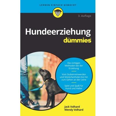 Hunde richtig erziehen für Dummies, Taschenbuch von Jack Volhard,Wendy Volhard, Wiley-VCH, 978-3-527-71610-4