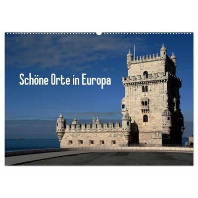 Schöne Orte in Europa (Wandkalender 2026 DIN A2 quer), CALVENDO Monatskalender