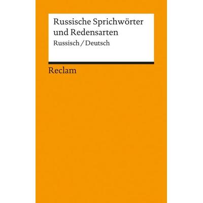 Russische Sprichwörter und Redensarten, Taschenbuch von , Reclam, Philipp, 978-3-15-018737-1