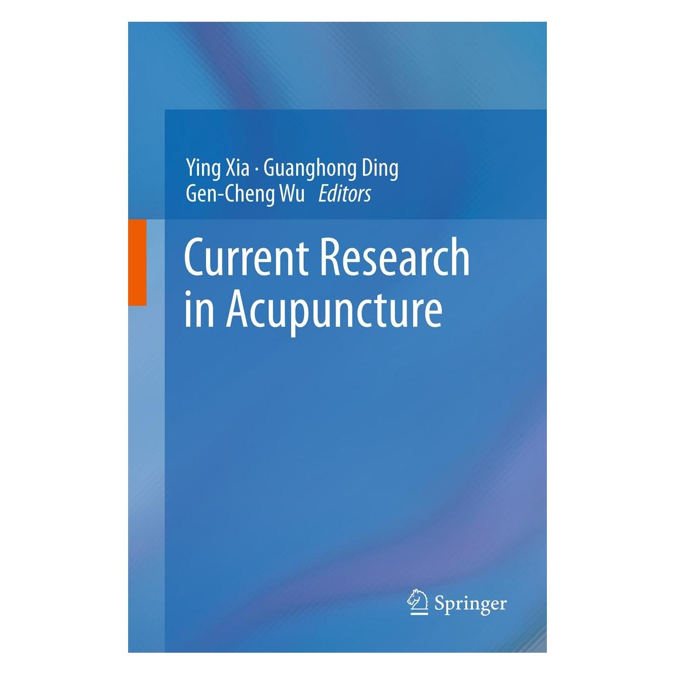 Springer Current Research in Acupuncture (Englisch, Hardcover, Gen-Cheng Wu, Guanghong Ding, Ying Xia) (9781461433569)