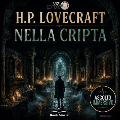 Nella cripta - Howard Phillips Lovecraft, Audio, 9791280585578