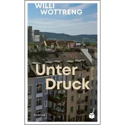 Unter Druck, Belletristik von Willi Wottreng