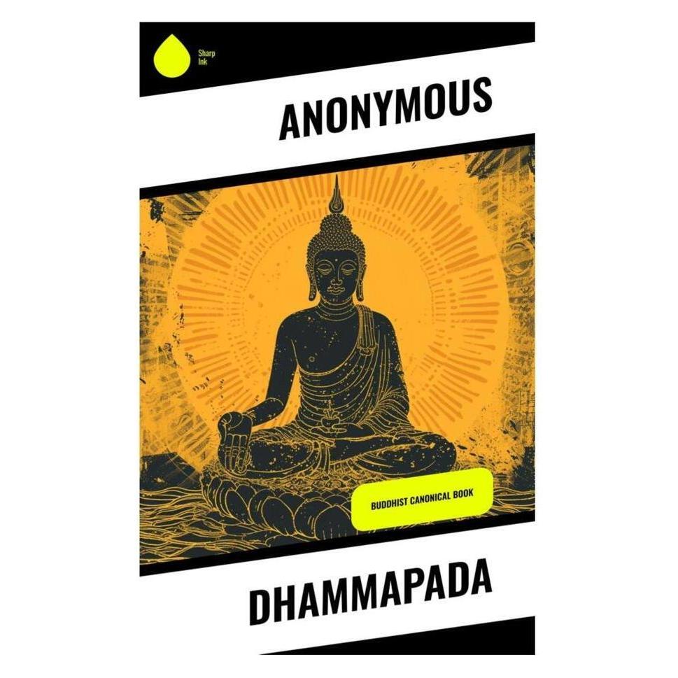 Sharp Ink Dhammapada (Softcover, Anonymous) (56993202)