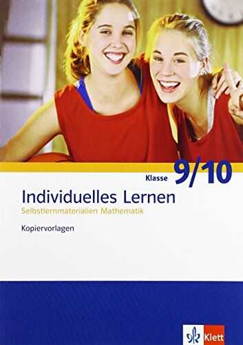 Individuelles Lernen / Kopiervorlagen 9. und 10. Schuljahr plus Lösungen: Selbstlernmaterialien Mathematik - Preis vom 30.09.2026 09:01:18 h