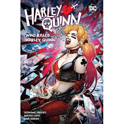 Harley Quinn Vol. 5: Who Killed Harley Quinn?, Gebundene Ausgabe von Stephanie Phillips, Random House N.Y., 978-1-77952-479-9