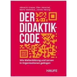 Der Didaktik-Code, Fachbücher von Jannis Herzog, Ellen Herschel, Maria Matthäus, Albrecht Kresse