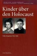 Feliks Tych - Kinder über den Holocaust. Frühe Zeugnisse 1944-1948. Interviewprotokolle der Zentralen Jüdischen Historischen Kommission in Polen - Preis vom 09.10.2026 07:28:09 h