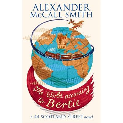 The World According To Bertie, Taschenbuch von Alexander McCall Smith, Little, Brown Book Group