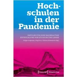 Hochschulen in der Pandemie, Fachbücher von Tatiana Zimenkova, Jörg Petri, Holger Angenent