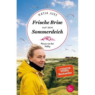 Frische Brise auf dem Sommerdeich, Taschenbuch von Katja Just, Eden Books - ein Verlag der Edel Verlagsgruppe