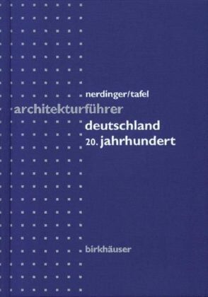 Winfried Nerdinger - Architekturführer Deutschland 20. Jahrhundert - Preis vom 18.10.2026 15:28:09 h
