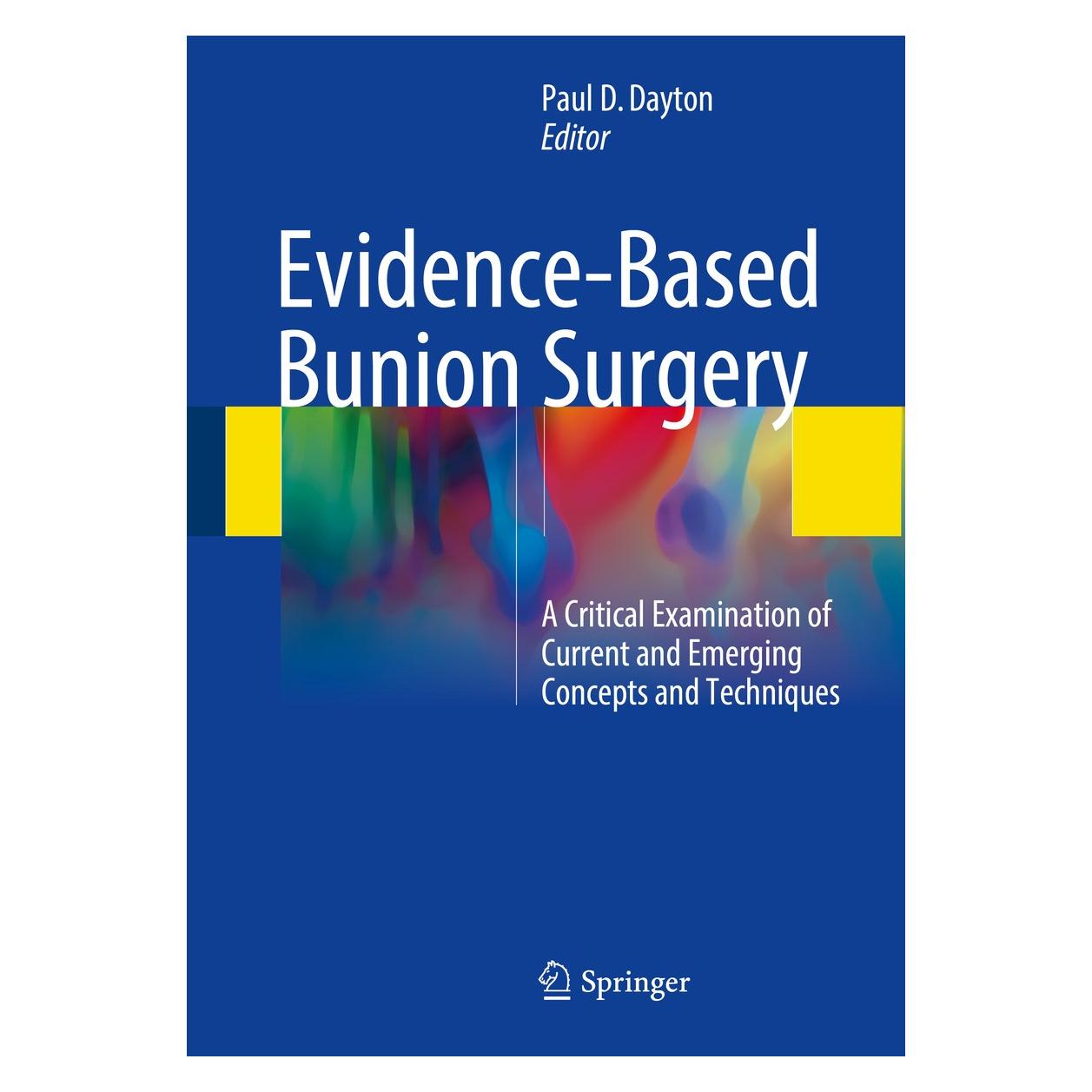 Springer Evidence-Based Bunion Surgery (Englisch, Hardcover, Paul D. Dayton) (9783319603148)