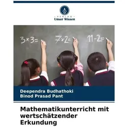 Mathematikunterricht mit wertschätzender Erkundung, Schulbücher von Deependra Budhathoki, Binod Prasad Pant