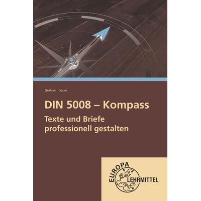 DIN 5008 - Kompass, Taschenbuch von Christiane Gertsen,Gisbert Sauer, Europa-Lehrmittel, 978-3-7585-2185-0