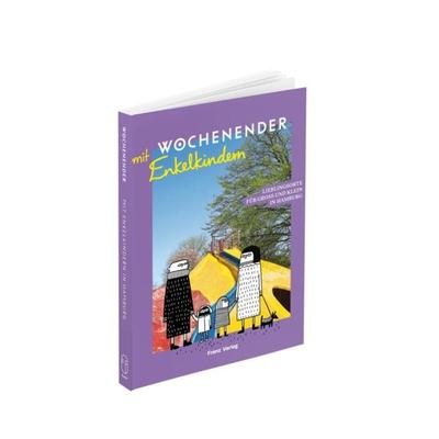 WOCHENENDER mit Enkelkindern, Taschenbuch von Silke Schröckert, Frenz Verlag GmbH, 978-3-9829116-1-8