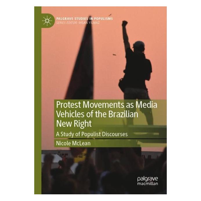 Springer Protest Movements as Media Vehicles of the Brazilian New Right (Englisch, Softcover, Nicole McLean) (56965863)
