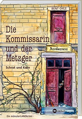 Bent Ohle - Die Kommissarin und der Metzger - Schrot und Korn: Ein münsterLANDkrimi. Band 2 der unterhaltsamen Krimireihe mit Schauplatz Münsterland. ... und der Metzger: Ein münsterLANDkrimi) - Preis vom 30.09.2026 09:01:18 h
