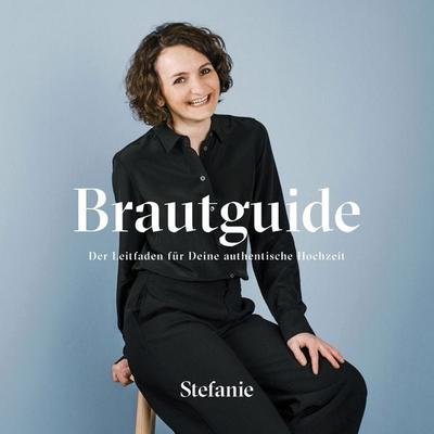 Brautguide - Stefanie Alis Roth, Audio, 9783948170028