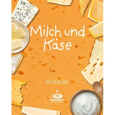 Milch und Käse, Taschenbuch von Rachel Blount, Spaß am Lesen, 978-3-948856-30-4