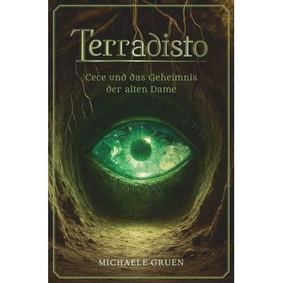 Terradisto, Taschenbuch von Michaele Gruen, Tolino media, 978-3-8194-4273-5