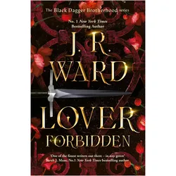 Lover Forbidden, Belletristik von J. R. Ward