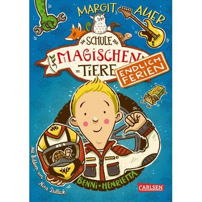 Die Schule der magischen Tiere. Endlich Ferien 5: Benni und Henrietta, Gebundene Ausgabe von Margit Auer, Carlsen