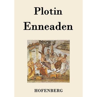 Enneaden, Taschenbuch von Plotin, Henricus - Edition Deutsche Klassik GmbH, Berlin, 978-3-8430-2110-4