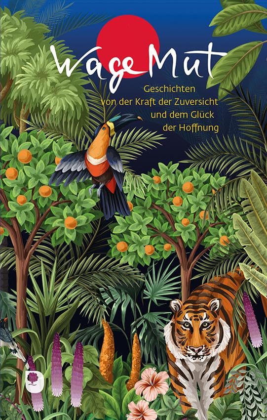 WageMut: Geschichten von der Kraft der Zuversicht und dem Glück der Hoffnung (Edition Eschbach) - Preis vom 07.10.2026 11:45:10 h