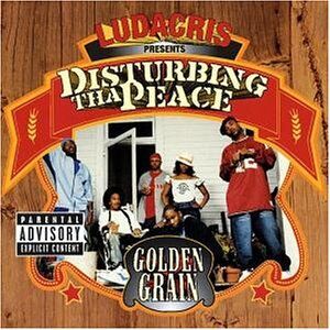 Disturbing Tha Peace - Golden Grain - Preis vom 05.10.2026 03:47:11 h