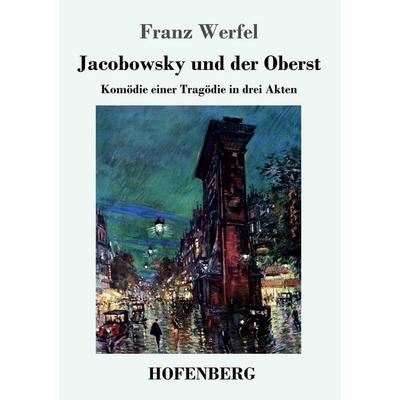 Jacobowsky und der Oberst, Taschenbuch von Franz Werfel, Hofenberg, 978-3-7437-1283-6