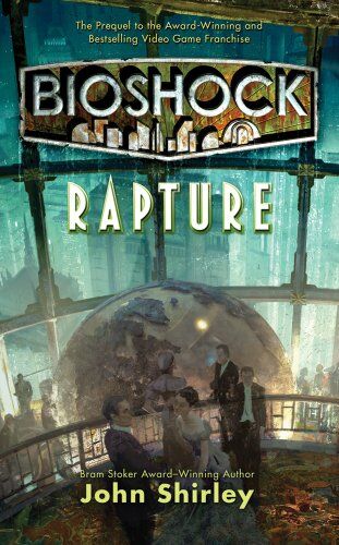 John Shirley - BioShock: Rapture - Preis vom 19.10.2026 19:33:35 h