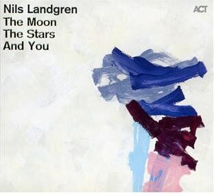 Nils Landgren - The Moon the Stars and You - Preis vom 13.10.2026 11:25:28 h