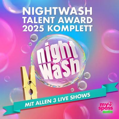 NightWash, Talent Award 2025 - Komplett - Luisa Charlotte Schulz,Ben Schafmeister,Bilal Mohammed,Gaston Stabiszewski,Kai Borsutzky, Audio,
